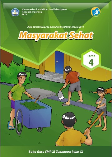 Buku Guru SMP Kelas 9 Tema 4 Masyarakat Sehat – Pustaka Digital Mitra Netra